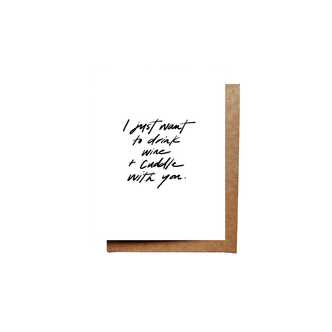 Card - Drink Wine and Cuddle