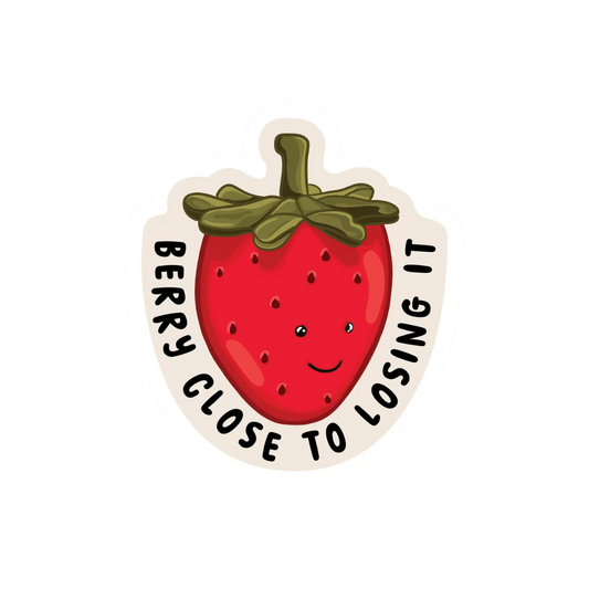 Sticker: Berry Close To Losing It
