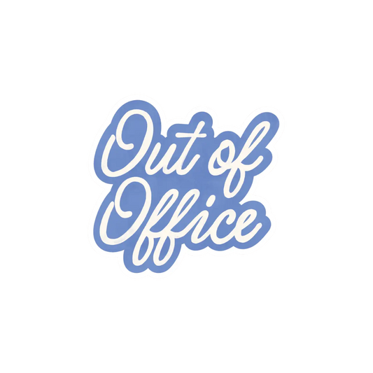Sticker: Out of Office