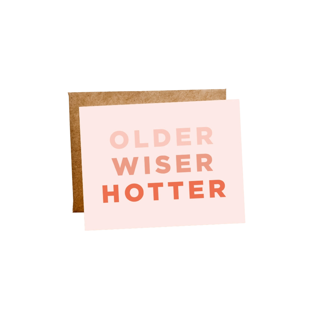 Card - Older Wiser Hotter