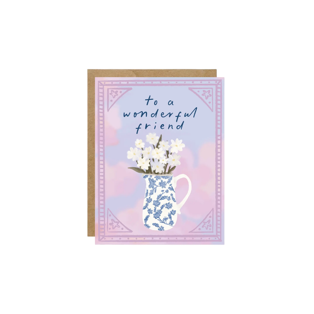 Card - To A Wonderful Friend