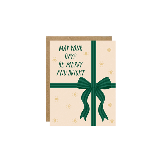 Card - May Your Days Be Merry and Bright